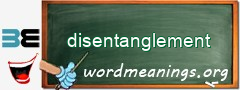 WordMeaning blackboard for disentanglement